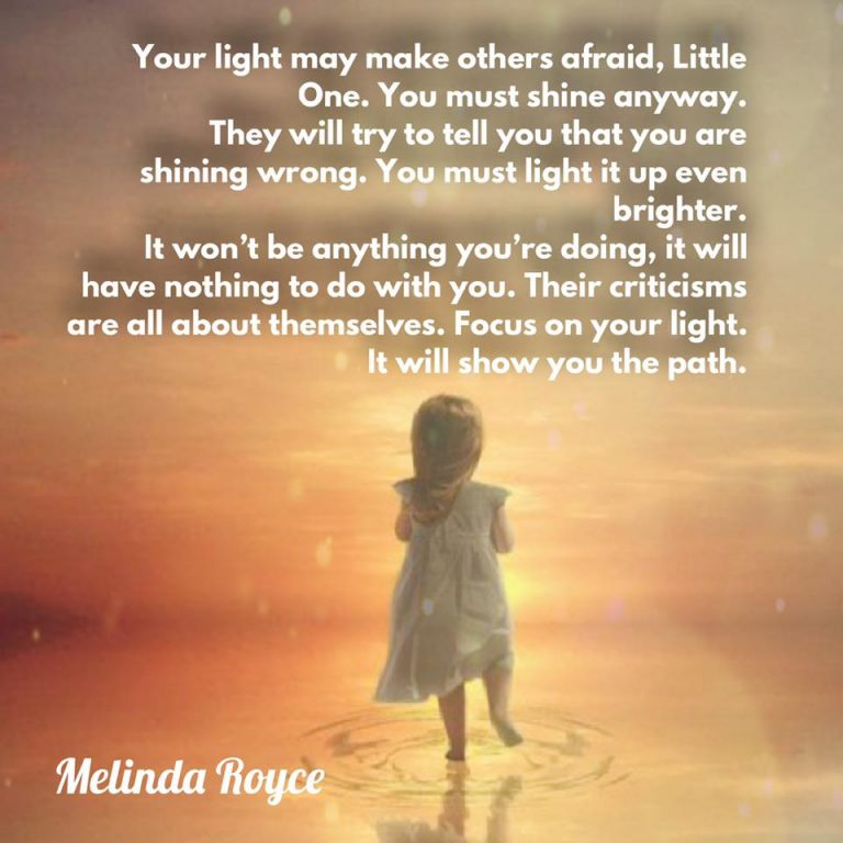 Focus on your light.