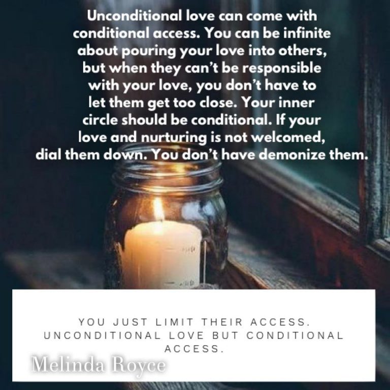 Unconditional love; conditional access.