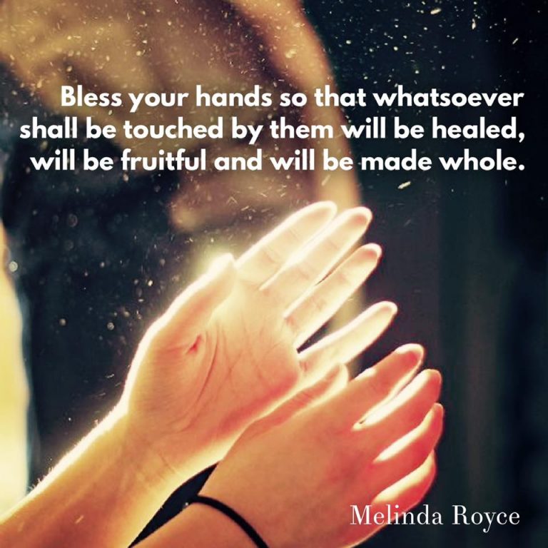 Bless your hands