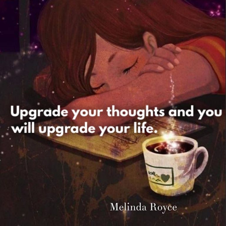 Upgrade your THOUGHTS